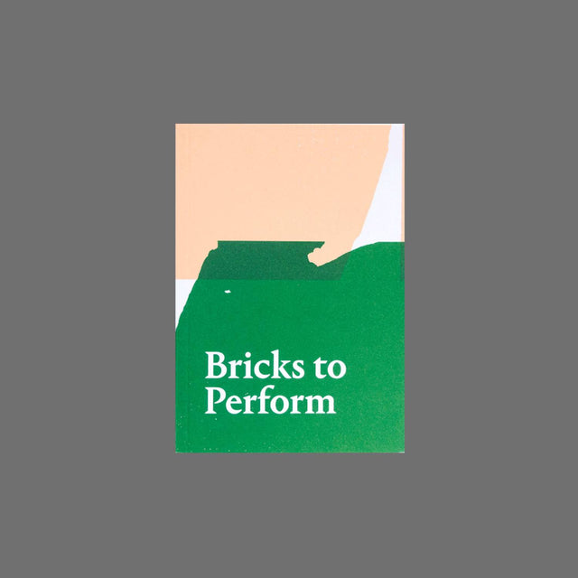 Bricks to Perform