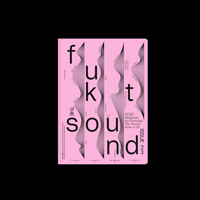 Fukt Magazine No. 23 - The Sound Issue