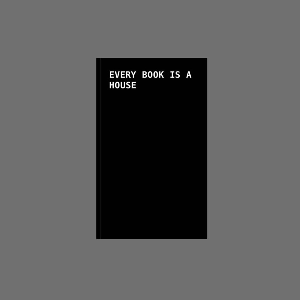 Every Book is a House