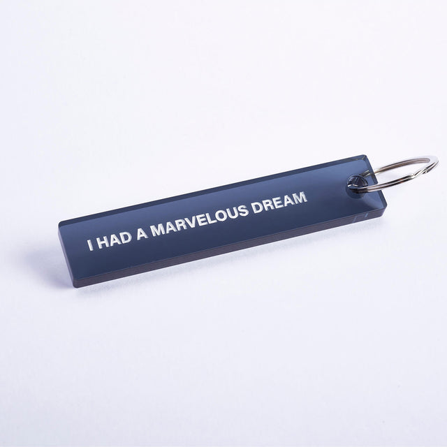 I had a marvelous dream - long keytag