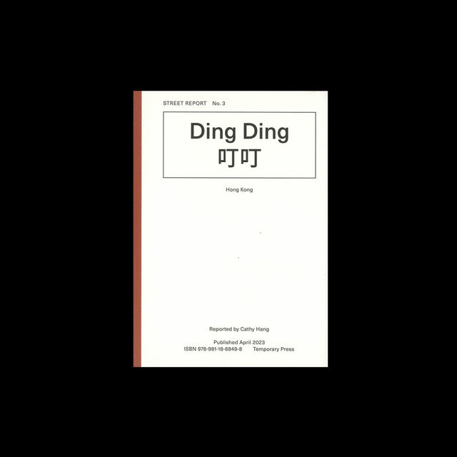 Street Report 3: Ding Ding