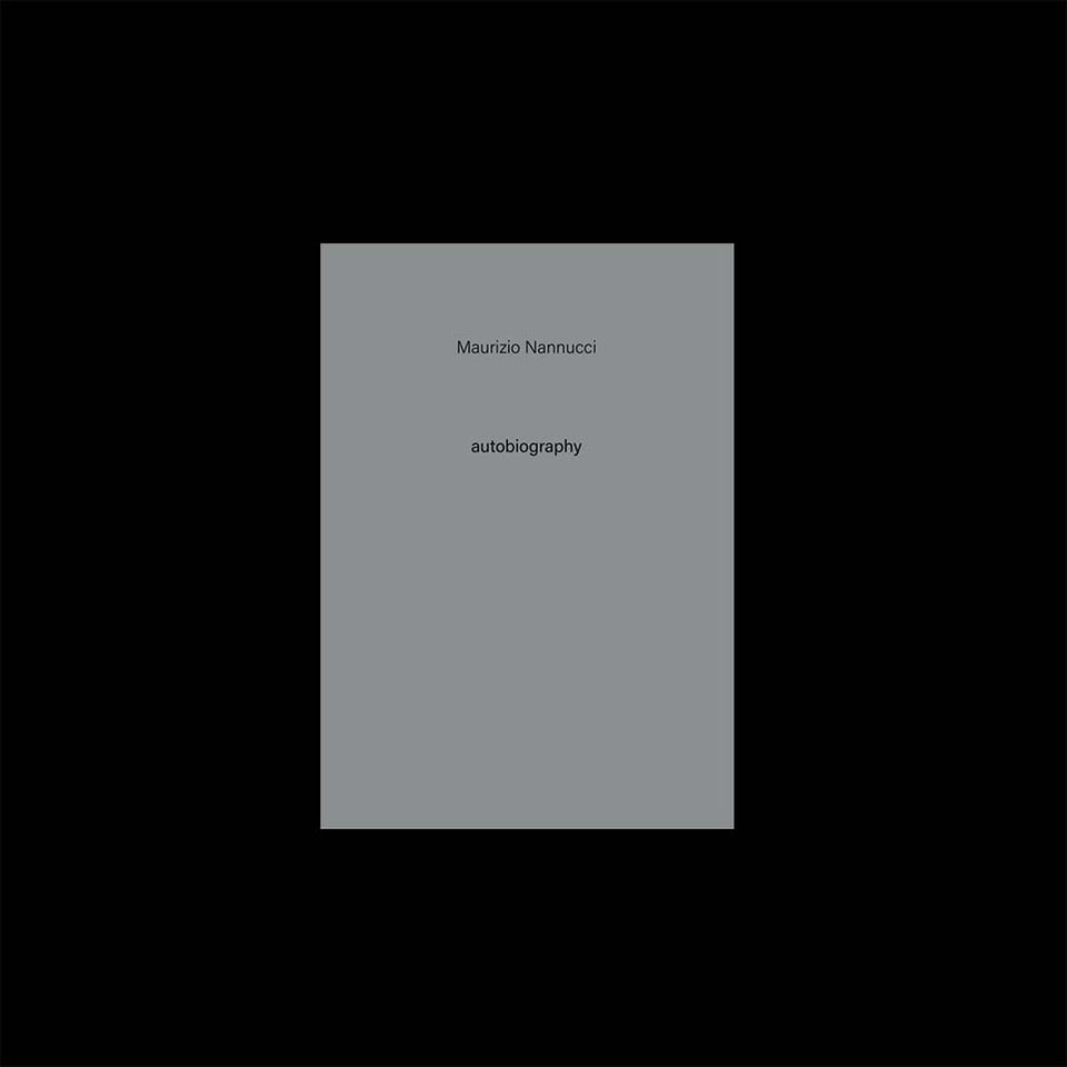 Maurizio Nannucci / Autobiography n.11