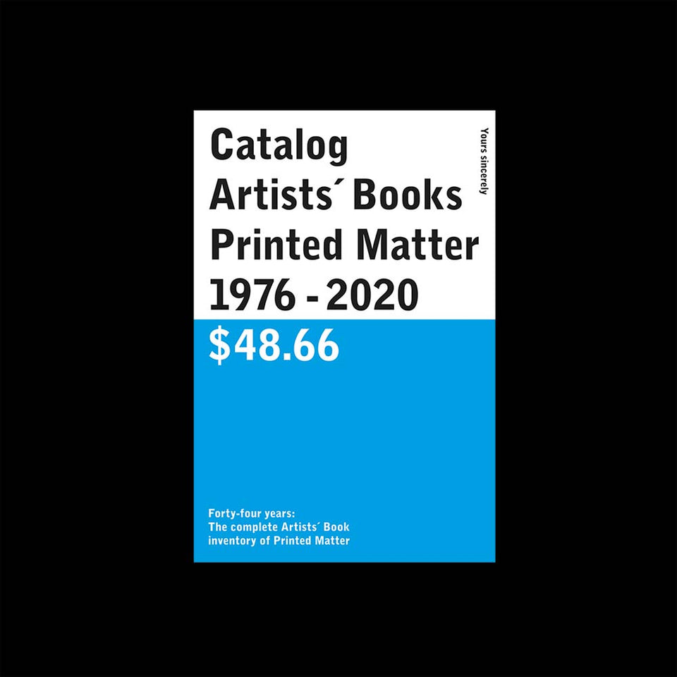 Catalog / Artists´ Books / Printed Matter / 1976 - 2020 / $48.66