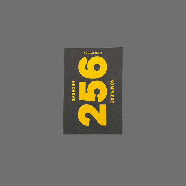 256 GARAGEN­KOMPLEXE